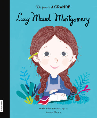 Lucy Maud Montgomery - De petite à grande