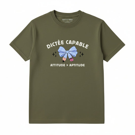 T-Shirt Dictée capable