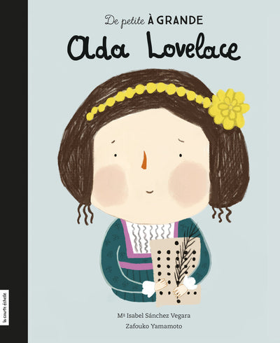 Ada Lovelace - De petite à grande